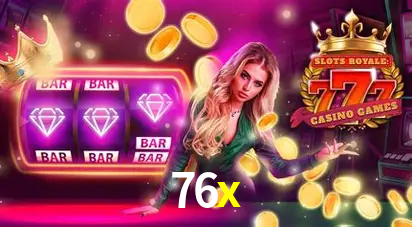 Descubra o Mundo do Cassino Online com 76x