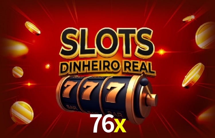 Jogos populares e pagamentos rápidos na 76x